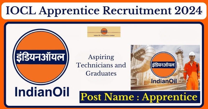 IOCL APPRENTICES Recruitment 2024